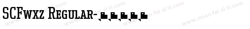 SCFwxz Regular字体转换
